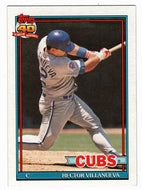 Hector Villenueva - Chicago Cubs (MLB Baseball Card) 1991 Topps # 362 Mint