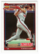 Turner Ward RC - Cleveland Indians (MLB Baseball Card) 1991 Topps # 555 Mint