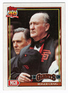 Roger Craig - San Francisco Giants - Manager (MLB Baseball Card) 1991 Topps # 579 Mint