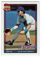 Jack Daugherty - Texas Rangers (MLB Baseball Card) 1991 Topps # 622 Mint