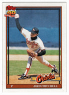 John Mitchell - Baltimore Orioles (MLB Baseball Card) 1991 Topps # 708 Mint