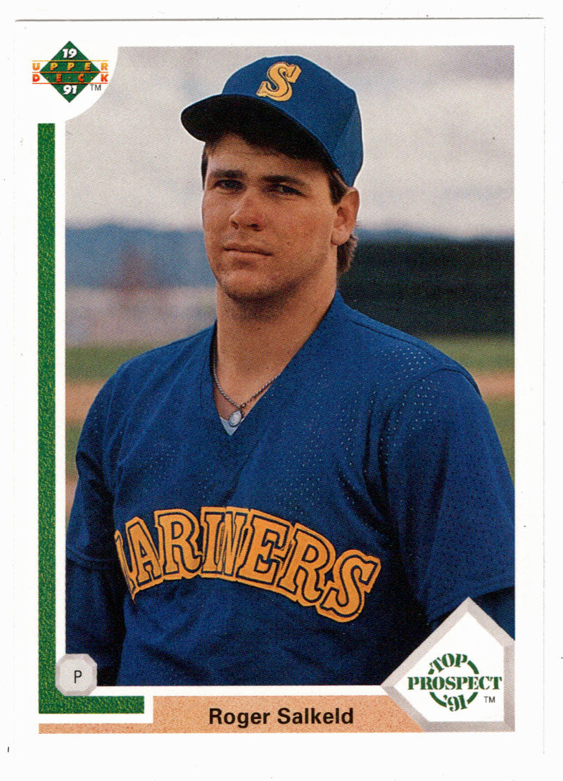 Roger Salkeld - Seattle Mariners - Top Prospect (MLB Baseball Card) 1991 Upper Deck # 63 Mint