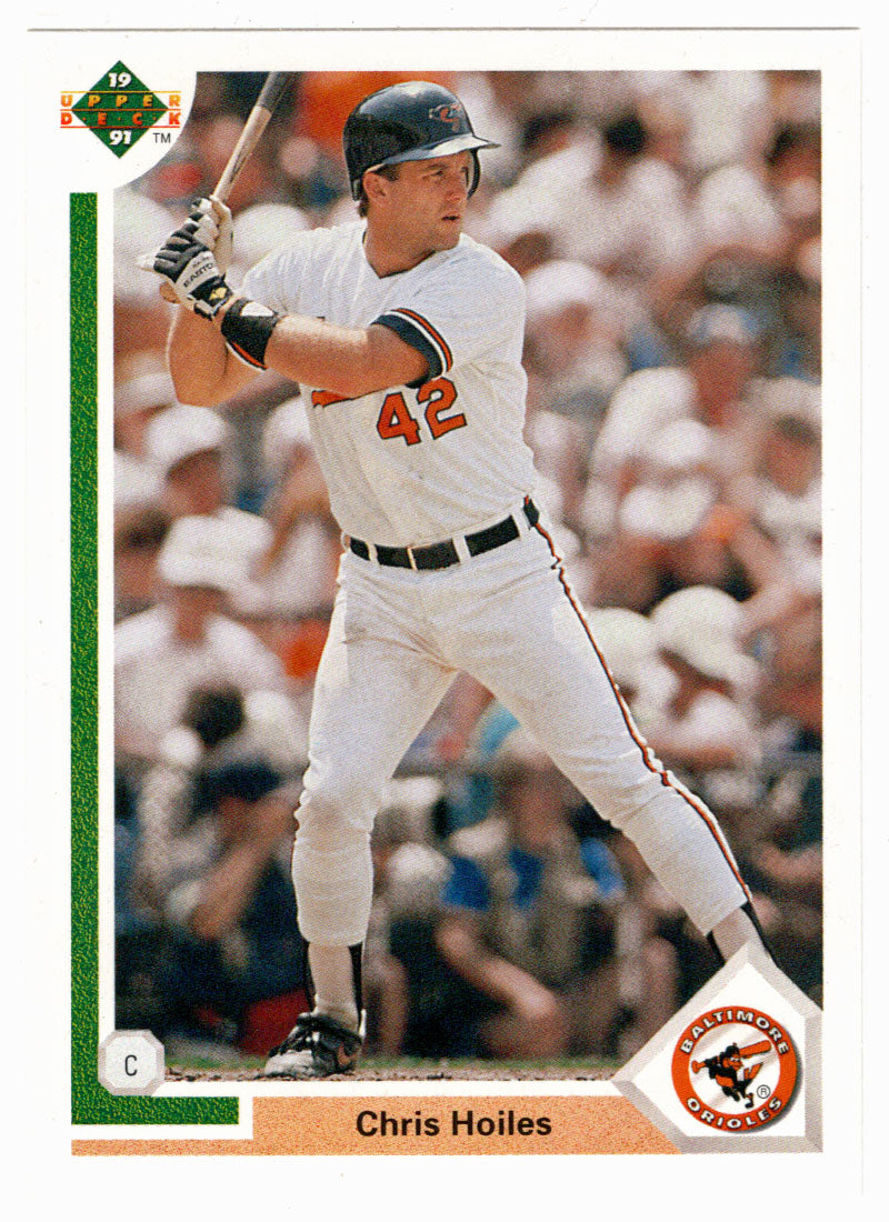 Chris Hoiles - Baltimore Orioles (MLB Baseball Card) 1991 Upper Deck # 306 Mint