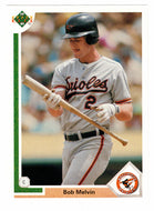 Bob Melvin - Baltimore Orioles (MLB Baseball Card) 1991 Upper Deck # 310 Mint