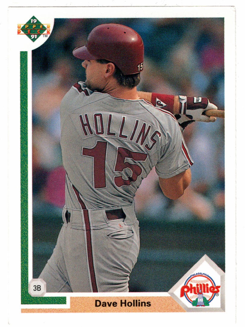 Dave Hollins - Philadelphia Phillies (MLB Baseball Card) 1991 Upper Deck # 518 Mint