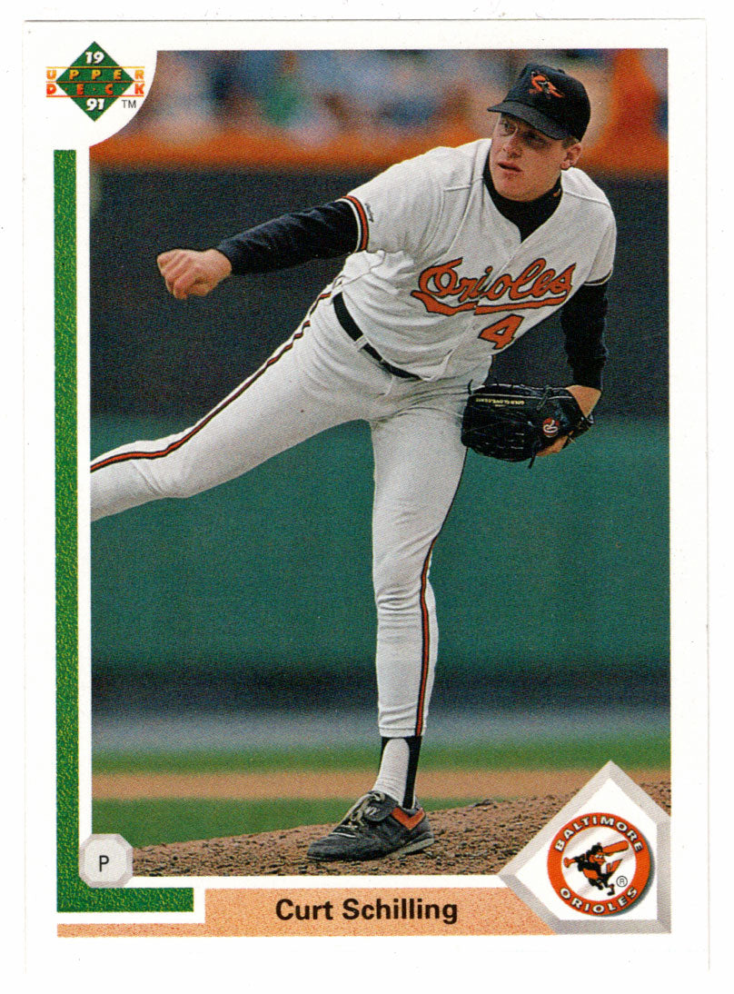 Curt Schilling - Baltimore Orioles (MLB Baseball Card) 1991 Upper Deck # 528 Mint