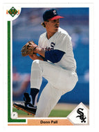 Donn Pall - Chicago White Sox (MLB Baseball Card) 1991 Upper Deck # 603 Mint