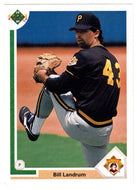 Bill Landrum - Pittsburgh Pirates (MLB Baseball Card) 1991 Upper Deck # 614 Mint