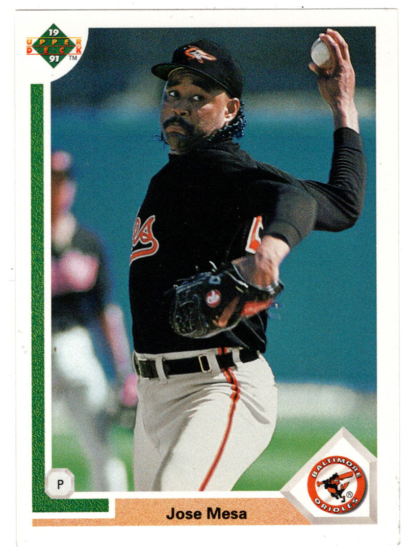 Jose Mesa - Baltimore Orioles (MLB Baseball Card) 1991 Upper Deck # 703 Mint