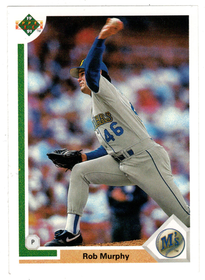 Rob Murphy - Seattle Mariners (MLB Baseball Card) 1991 Upper Deck # 707 Mint