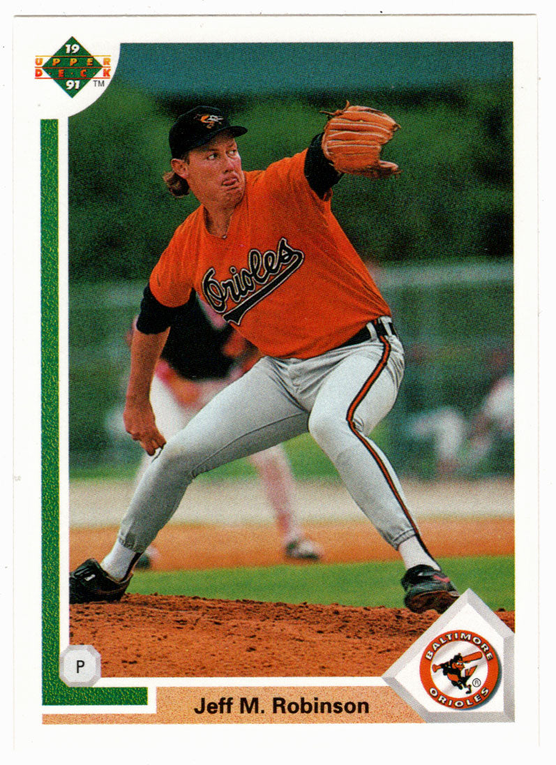 Jeff M. Robinson - Baltimore Orioles (MLB Baseball Card) 1991 Upper Deck # 796 Mint