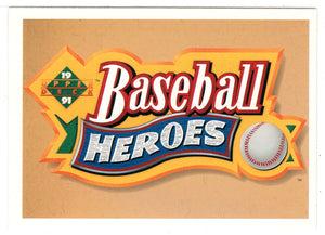 Baseball Heroes Cover Card (MLB Baseball Card) 1991 Upper Deck # NNO Mint