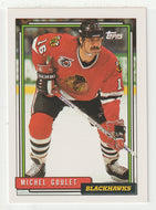 Michel Goulet - Chicago Blackhawks (NHL Hockey Card) 1992-93 Topps # 255 Mint