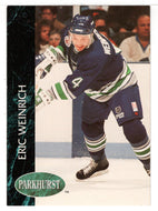 Eric Weinrich - Hartford Whalers (NHL Hockey Card) 1992-93 Parkhurst # 56 Mint