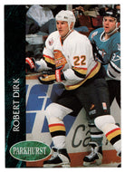 Robert Dirk - Vancouver Canucks (NHL Hockey Card) 1992-93 Parkhurst # 425 Mint