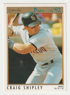 Craig Shipley - San Diego Padres (MLB Baseball Card) 1992 O-Pee-Chee Premier # 33 Mint
