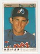 Bret Barberie - Montreal Expos (MLB Baseball Card) 1992 O-Pee-Chee Premier # 36 Mint