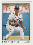 Brian Hunter - Atlanta Braves (MLB Baseball Card) 1992 O-Pee-Chee Premier # 78 Mint