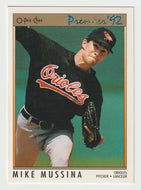 Mike Mussina - Baltimore Orioles (MLB Baseball Card) 1992 O-Pee-Chee Premier # 87 Mint