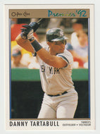 Danny Tartabull - New York Yankees (MLB Baseball Card) 1992 O-Pee-Chee Premier # 93 Mint
