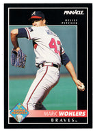 Mark Wohlers - Atlanta Braves (MLB Baseball Card) 1992 Score Pinnacle # 55 Mint