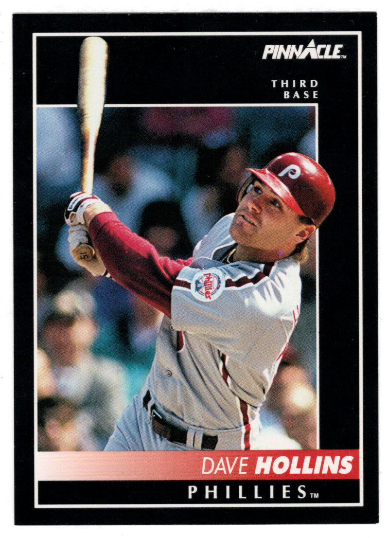 Dave Hollins - Philadelphia Phillies (MLB Baseball Card) 1992 Score Pinnacle # 67 Mint