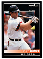 Chris Hoiles - Baltimore Orioles (MLB Baseball Card) 1992 Score Pinnacle # 83 Mint