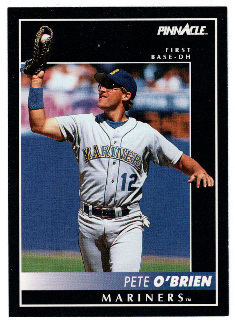 Pete O'Brien - Seattle Mariners (MLB Baseball Card) 1992 Score Pinnacle # 125 Mint