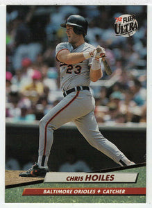 Chris Hoiles - Baltimore Orioles (MLB Baseball Card) 1992 Fleer Ultra # 5 Mint