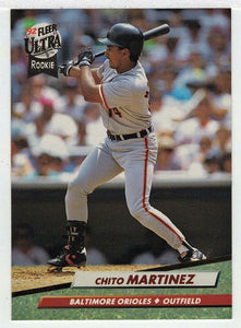 Chito Martinez - Baltimore Orioles (MLB Baseball Card) 1992 Fleer Ultra # 7 Mint