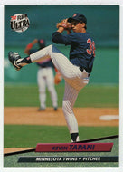 Kevin Tapani - Minnesota Twins (MLB Baseball Card) 1992 Fleer Ultra # 98 Mint