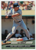 Pat Kelly - New York Yankees (MLB Baseball Card) 1992 Fleer Ultra # 102 Mint