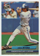 Greg Myers - Toronto Blue Jays (MLB Baseball Card) 1992 Fleer Ultra # 150 Mint