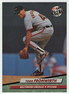 Todd Frohwirth - Baltimore Orioles (MLB Baseball Card) 1992 Fleer Ultra # 302 Mint