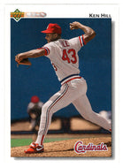 Ken Hill - St. Louis Cardinals (MLB Baseball Card) 1992 Upper Deck # 628 Mint