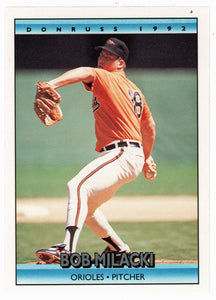 Bob Milacki - Baltimore Orioles (MLB Baseball Card) 1992 Donruss # 101 Mint