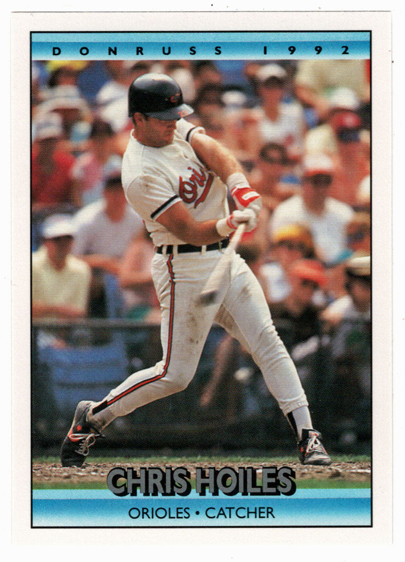 Chris Hoiles - Baltimore Orioles (MLB Baseball Card) 1992 Donruss # 156 Mint