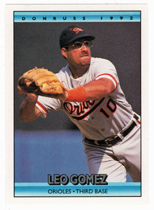 Leo Gomez - Baltimore Orioles (MLB Baseball Card) 1992 Donruss # 199 Mint