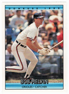 Bob Melvin - Baltimore Orioles (MLB Baseball Card) 1992 Donruss # 231 Mint