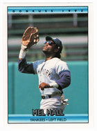 Mel Hall - New York Yankees (MLB Baseball Card) 1992 Donruss # 248 Mint