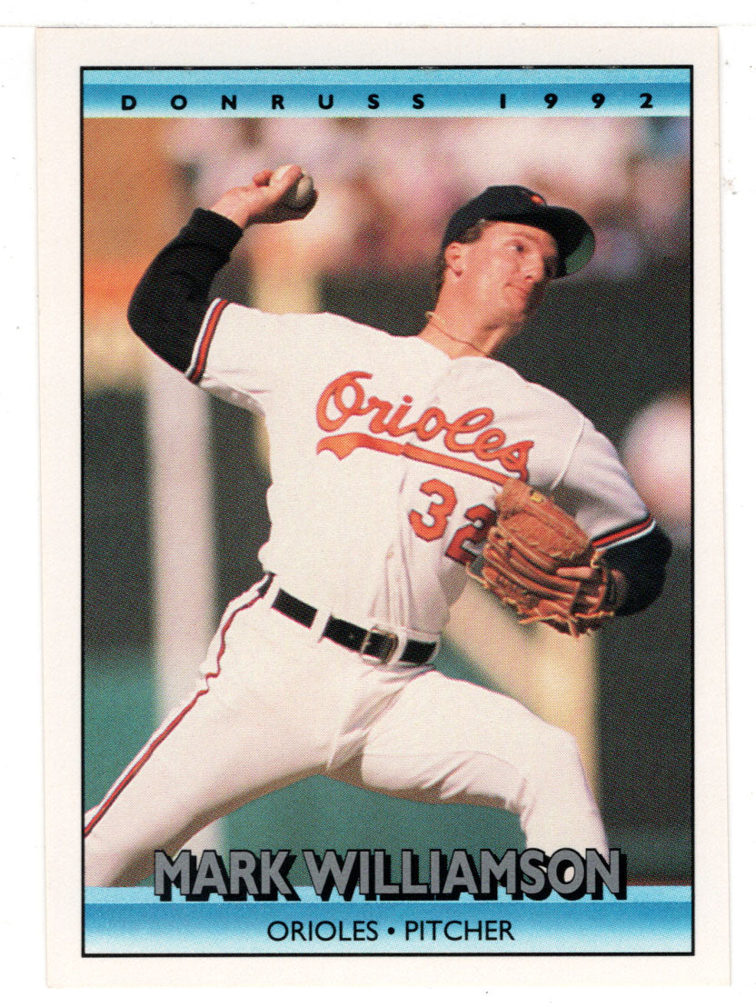 Mark Williamson - Baltimore Orioles (MLB Baseball Card) 1992 Donruss # 511 Mint
