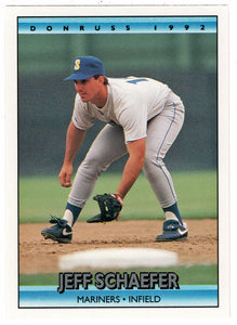 Jeff Schaefer - Seattle Mariners (MLB Baseball Card) 1992 Donruss # 525 Mint