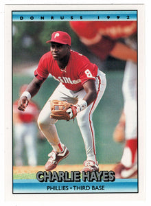 Charlie Hayes - Philadelphia Phillies (MLB Baseball Card) 1992 Donruss # 547 Mint