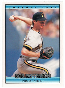 Bob Patterson - Pittsburgh Pirates (MLB Baseball Card) 1992 Donruss # 590 Mint