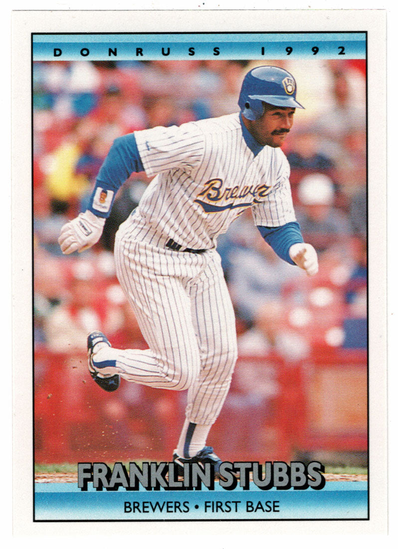 Franklin Stubbs - Milwaukee Brewers (MLB Baseball Card) 1992 Donruss # 618 Mint