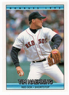 Tim Naehring - Boston Red Sox (MLB Baseball Card) 1992 Donruss # 742 Mint