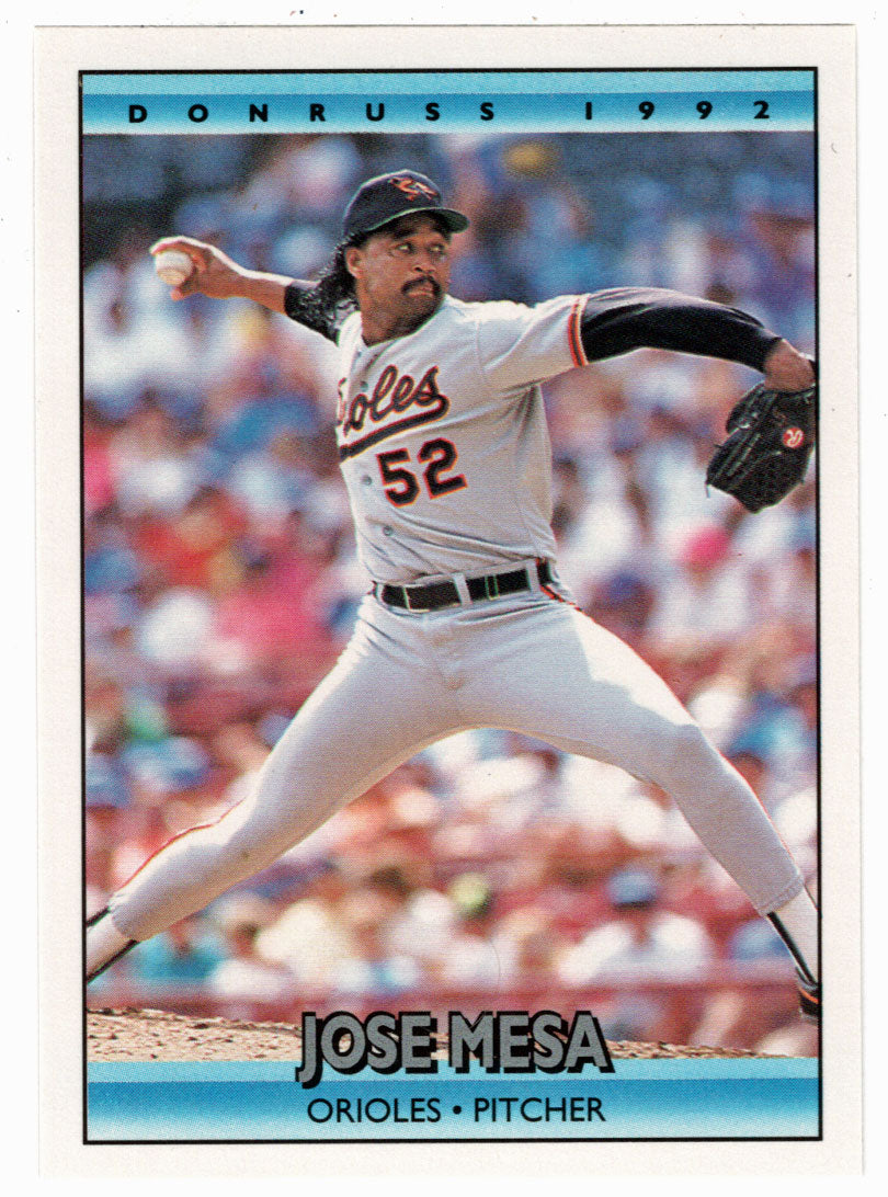 Jose Mesa - Baltimore Orioles (MLB Baseball Card) 1992 Donruss # 773 Mint