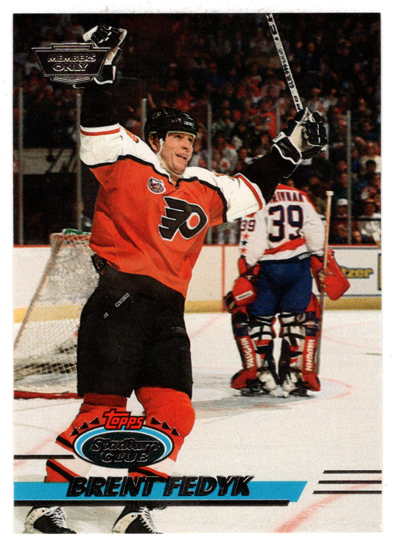 Brent Fedyk - Philadelphia Flyers (NHL Hockey Card) 1993-94 Topps Stadium Club # 181 Mint