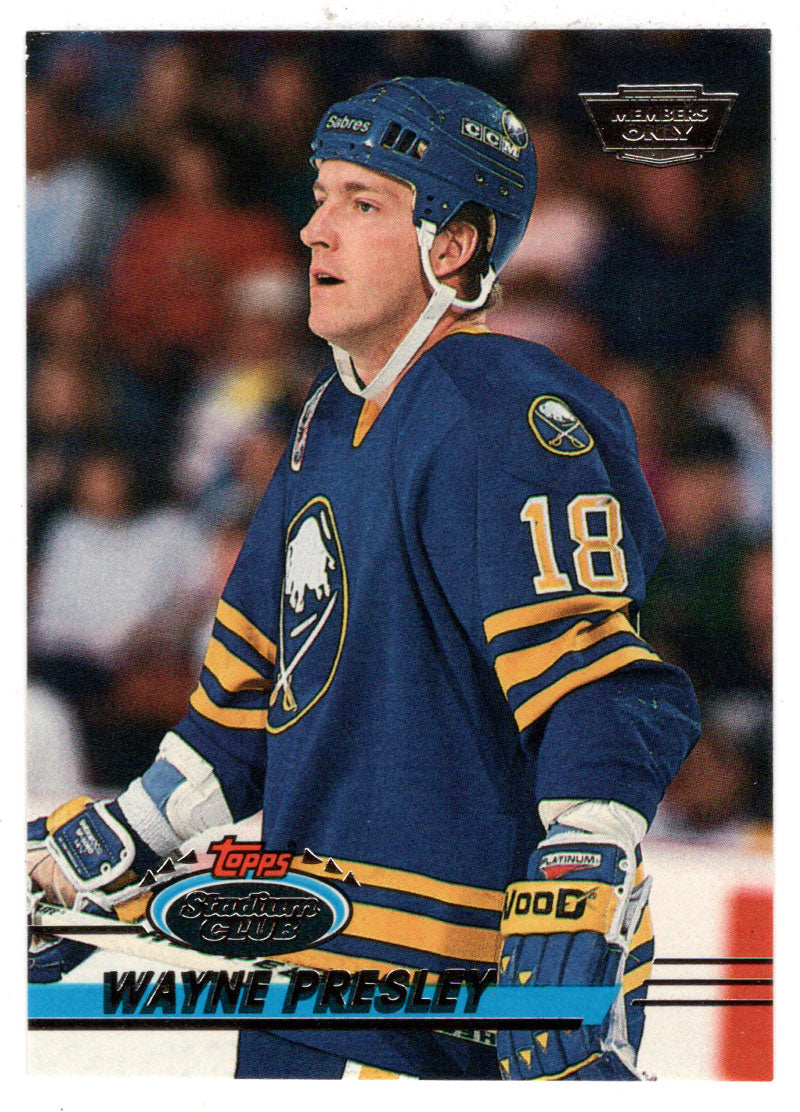Wayne Presley - Buffalo Sabres (NHL Hockey Card) 1993-94 Topps Stadium Club # 233 Mint