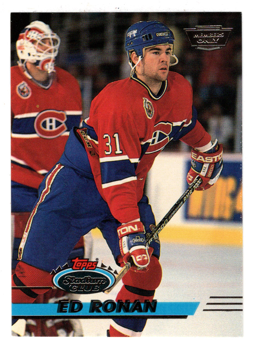 Ed Ronan - Montreal Canadiens (NHL Hockey Card) 1993-94 Topps Stadium Club # 262 Mint
